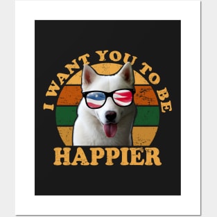 I Want You To Be Happier Posters and Art